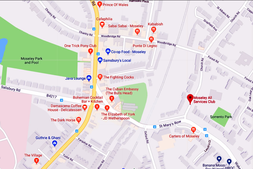 Moseley All Services Club	91 Church Road, Moseley, B13 9EA